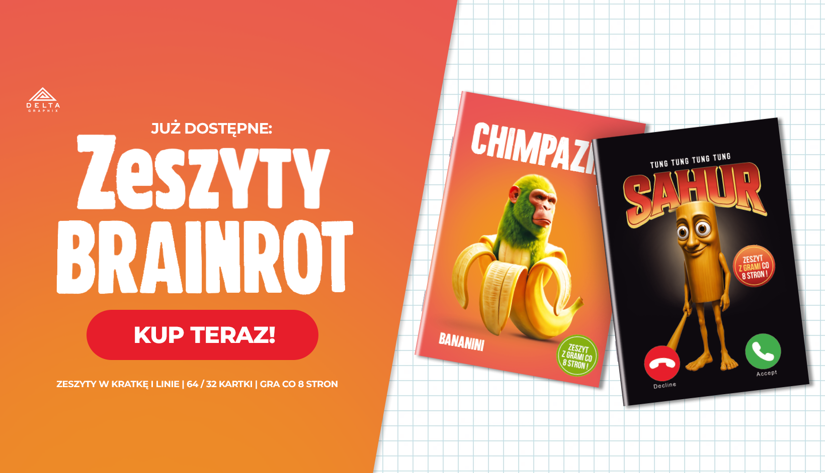 Zdjęcie przedstawia baner promocyjny nowej kolekcji zeszytów firmy Delta Graphix - Italian Brainrot, dostępne są zeszyty zarówno w kratkę jak i w linię w wariantach 64 lub 32 kartki, w zeszytach co osiem stron znajdują się gry dla najmłodszych by przerwy nie były już tak nudne!